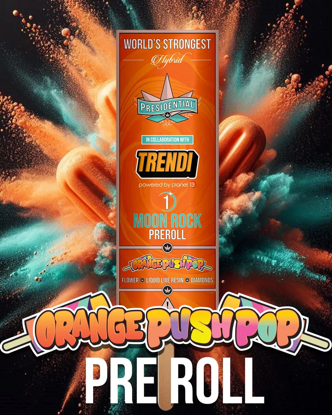 Presidential Orange Push Pop infused pre-roll package artwork